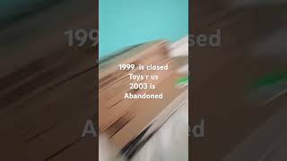 Toys r us abandoned [upl. by Christmas]