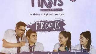 FIRDAUS  TITLE TRACK FROM DICE MEDIA SHOW FIRSTS  JATIN AND WINGS [upl. by Marybella]