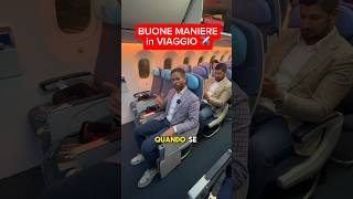 Buone maniere in viaggio ✈️ INVIA IL VIDEO A QUALCUNO CHE VIAGGIA SPESSO paroladipresidente [upl. by Ailahk]