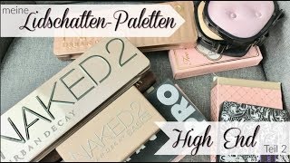 LIDSCHATTEN PALETTEN SAMMLUNG HIGH END TEIL 2  BeautyThoughtsbyAlex [upl. by Thisbee]