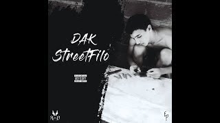 DAK  StreetFilo Lyrics Video Explicit [upl. by Elodea]