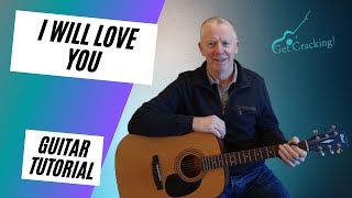 How to play I Will Love You Songs of the Fureys and Davey Arthur  guitar lesson [upl. by Ardnekat]