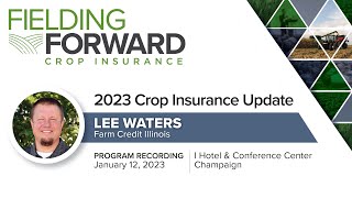 New for 2023 Crop Insurance Presentation  Lee Waters [upl. by Trent]