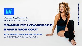 30Minute Live Barre Workout With LowImpact Option From MBODY Founder Marnie Alton [upl. by Lledualc]