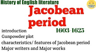 Jacobean Period in English Literature jacobean period History of English Literature [upl. by Neilson]