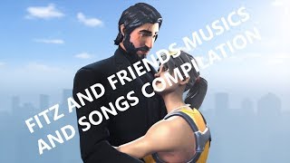 FITZ AND FRIENDS MUSICS AND SONGS COMPILATION [upl. by Ollehcram]