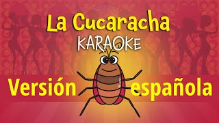 La Cucaracha Versión española para niños video con letra para karaoke cancionesinfantiles [upl. by Aggarwal]