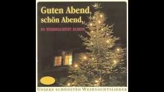 Guten Abend schön Abend es weihnachtet schon das komplette Album  Weihnachtslieder [upl. by Goddord]