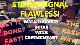 Division Stolen Signal Flawless Commentary Tricks and Tips The easy Way [upl. by Mae]