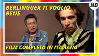 Berlinguer ti voglio bene  HD  Commedia  Film completo in Italiano [upl. by Argyres]