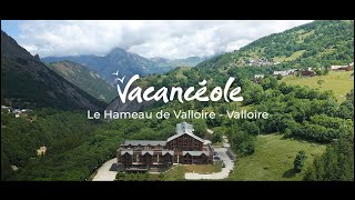 Découvrez Valloire avec Vacancéole [upl. by Lannie]