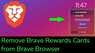 How to remove Brave Rewards cards from Brave Browser Home Page [upl. by Leira]