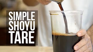 How to Make an Awesome Simple Shoyu Tare Recipe [upl. by Aivatnohs]