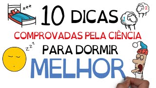 Como DORMIR Melhor 10 dicas comprovadas pela Ciência  SejaUmaPessoaMelhor [upl. by Akcimahs]