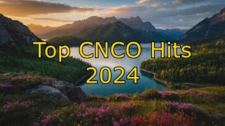 Top CNCO Hits 2024  Best CNCO Songs Collection  Reggaeton Mix 2024 [upl. by Jarad]