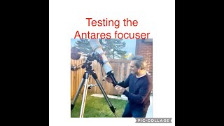 Testing of the Antares Focuser [upl. by Tremaine569]