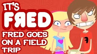 Fred Goes on a Field Trip  Its Fred [upl. by Thia]