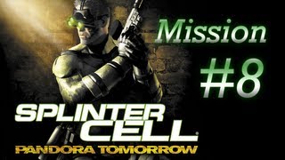 PCHD Splinter Cell Pandora Tomorrow  Mission 8  Los Angeles USA Last Mission [upl. by Teodoor]