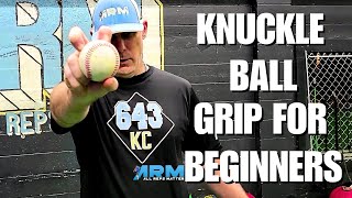 How To Grip And Throw A Knuckle Ball  Baseball Pitch Grip Development [upl. by Attenev806]