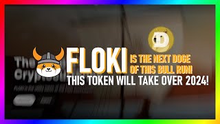 🐕 Floki  This token Will takeover Doge SHIB WIF and all other memecoins in 2024 bull run [upl. by Donny]