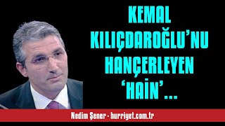 NEDİM ŞENER KEMAL KILIÇDAROĞLU’NU HANÇERLEYEN ‘HAİN’ İMAMOĞLU ‘HANÇER’ İS  SESLİ MAKALE DİNLE [upl. by Ludovico558]