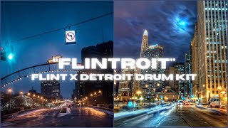 FREE Detroit Drum Kit 2023 quotFlintTroitquot  Flint Drum Kit 2023 [upl. by Greenland838]