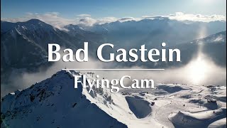 Webcam Bad Gastein – Traumhafter Drohnenflug über Salzburger Berge [upl. by Orelia135]