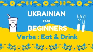 Verbs to eat and to drink in Ukrainian with some exercises to practice the Accusative case of nouns [upl. by Katy]