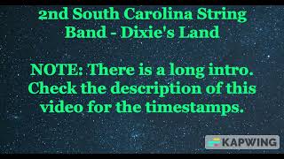 2nd South Carolina String Band  Dixies Land Lyrics [upl. by Nial]