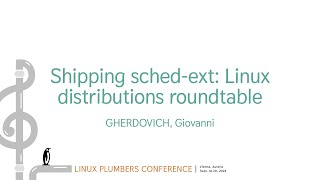 Shipping schedext Linux distributions roundtable  GHERDOVICH Giovanni [upl. by Pitt]