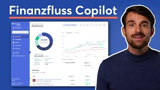 NEU Finanzfluss Copilot Vermögen Investments amp Budgets visualisieren  Dein Finanzassistent [upl. by Clarey878]