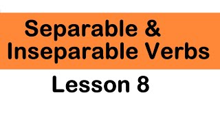 Separable amp Inseparable Verbs  Lesson 8  Level A1  Desi Learn German  UrduHindi [upl. by Pascoe901]