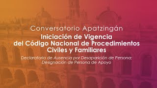 Conversatorio Apatzingán  Iniciación de vigencia del Código de Procedimientos Civiles y Familiares [upl. by Octavla]