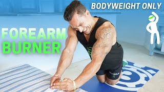 Bodyweight Forearm Workout At Home to Get Ripped [upl. by Retrac]