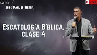 Escatología Bíblica clase 4 Pastor José Manuel Sierra [upl. by Aniakudo]