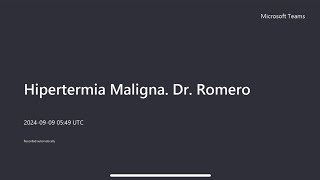 Hipertermia maligna Dr Romero [upl. by Ecinehs220]