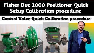 Fisher DVC 2000 Positioner Quick Setup calibration procedure [upl. by Dotty]