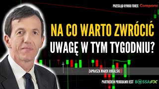 Tradycyjnie ważne będzie posiedzenie FED ale nie tylko to się liczy  Świat walut  29012024 [upl. by Eladroc]