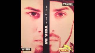 Wisin y Yandel La Vaquera Mi Vida [upl. by Kinelski]