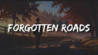 Full Song Forgotten Roads  Official Music Video With Lyrics  A Journey of Love and Loss [upl. by Irwinn893]