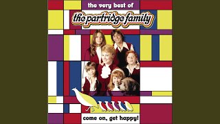 Come On Get Happy The Partridge Family Theme [upl. by Ysle242]