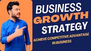 How To Grow Business amp Achieve Competitive Advantage Strategy By Barney  VRIO Framework  In Hindi [upl. by Wilmer586]