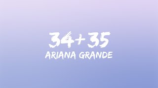 Ariana Grande  3435 Lyrics [upl. by Peppard]