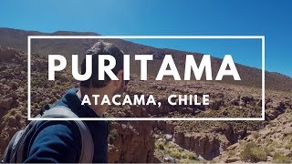 PURITAMA HOT SPRINGS  ATACAMA CHILE [upl. by Coppola]