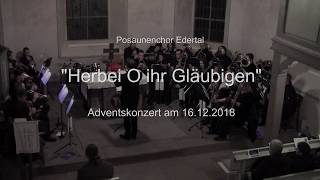 Herbei O ihr Gläubigen  Posaunenchor Edertal am 16122018 [upl. by Ellah503]