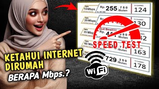 CARA MENGETAHUI BERAPA Mbps WIFI YANG DI GUNAKAN DI RUMAH  Speedtest Internet [upl. by Chui]