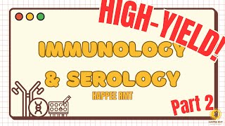 HIGHYIELD MEDTECH RECALLS PART 2 Immunology amp Serology Review by Happee RMT medtech [upl. by Tteve]