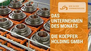 Das Unternehmen des Monats Koepfer  Wir in der Gewinnerregion [upl. by Aihseket]