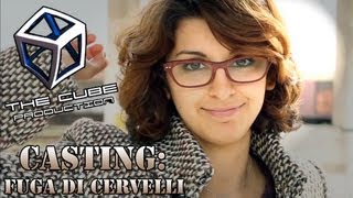 Casting  Fuga di Cervelli  Micaela Bonfiglio  The Cube Production [upl. by Esaj]