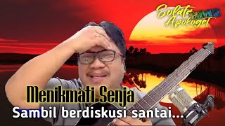 MENIKMAT SENJA SAMBIL BERDISKUSI SANTAI [upl. by Feeley]